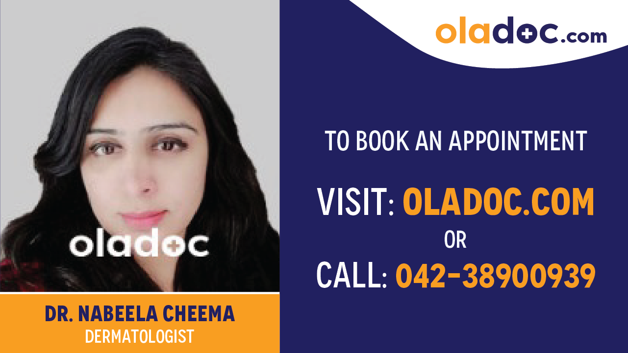 Book appointment with Dr.Nabeela Cheema-best Dermatologist in Gujranwala